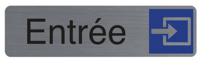 Plaque de signalisation "Entrée"