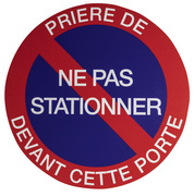 Panneau "Prière de ne pas stationner"